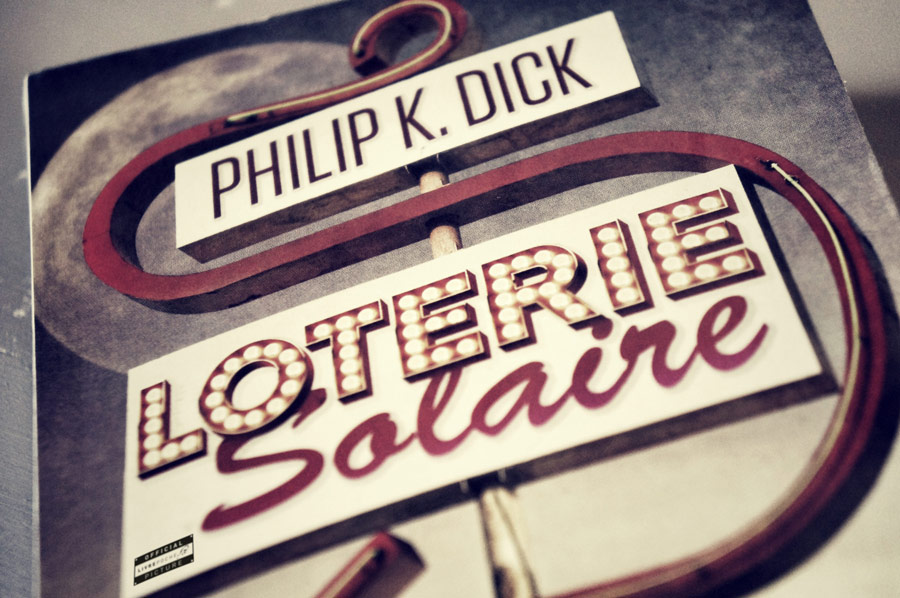 Loterie solaire de Philip K. Dick par livrepoche.fr