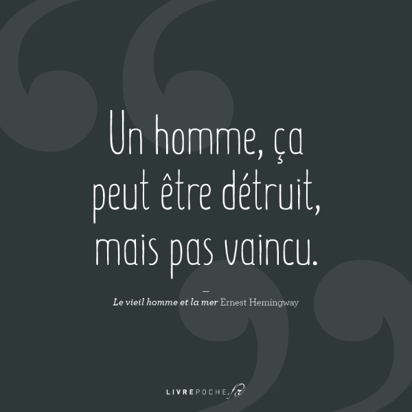 Citation Ernest Hemingway Livrepoche.fr Citation Ernest Hemingway Livrepoche.fr