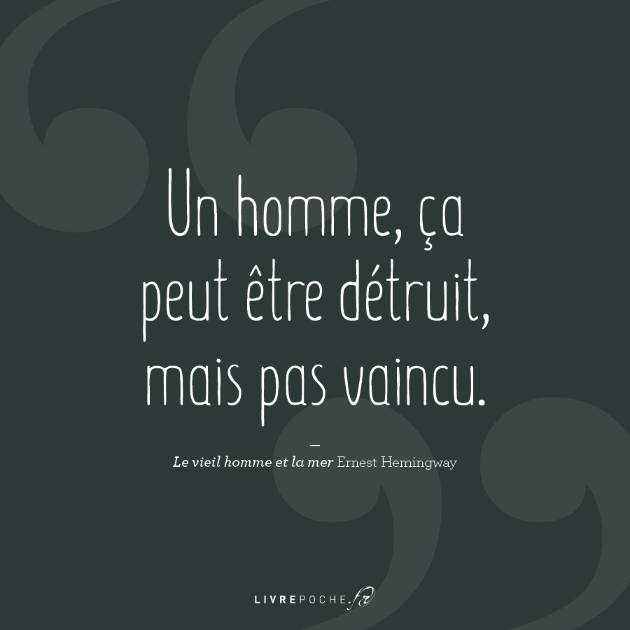 Citation de Ernest Hemingway par Livrepoche.fr