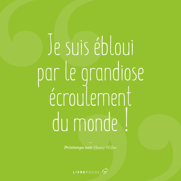 Citation Henry Miller Livrepoche.fr Citation Henry Miller Livrepoche.fr