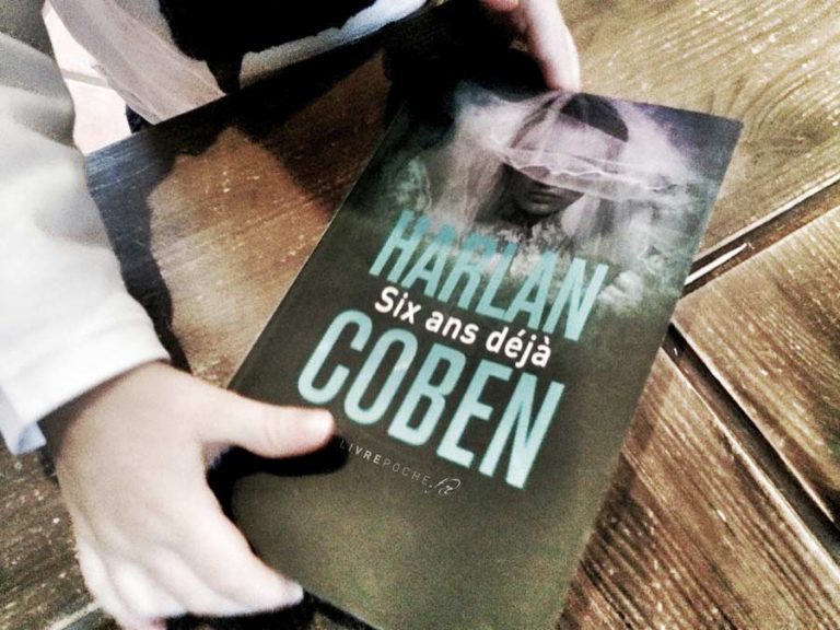 Disparu à Jamais Harlan Coben Résumé SIX ANS DÉJÀ D'HARLAN COBEN - Livrepoche.fr